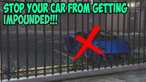 Gta 5 Online How To Stop Your Car From Getting Impounded By Police