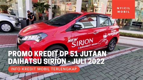 Promo Kredit DP 51 Jutaan Daihatsu Sirion Terbaru Juli 2022 OTR Jawa
