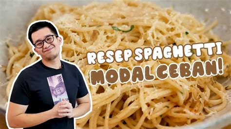 Resep Spaghetti Aglio Olio Modal Rp 10000 Murah Tapi Enak Youtube