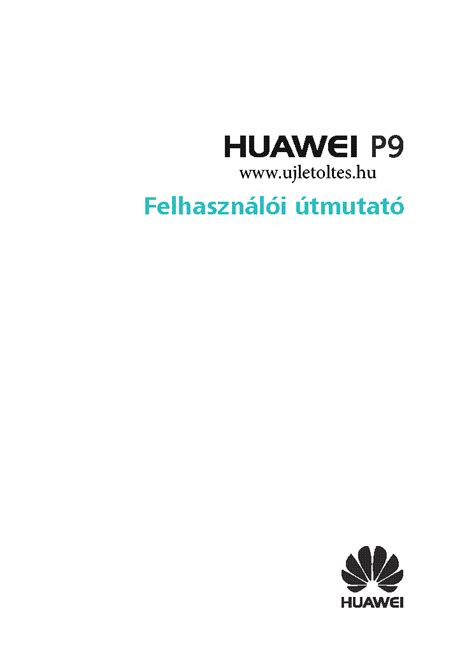 HUAWEI P9 L09-L19 HASZNALATI UTMUTATO Service Manual download