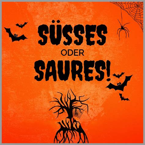 Halloween Suesses Oder Saures Bilder Und Spr Che F R Whatsapp Und Facebook Kostenlos