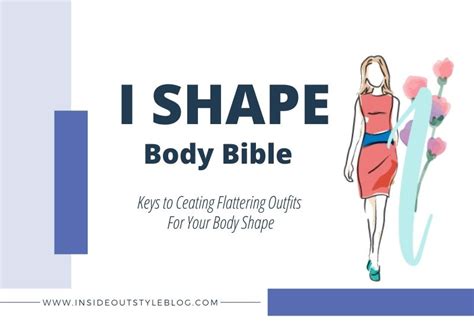 Body Shape Bible Understanding How To Dress I Shape Bodies — Inside