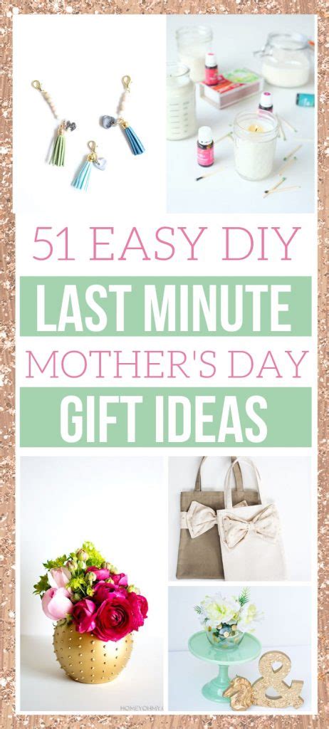But not all is lost—yet. 51+ of the Easiest DIY Mother's Day Gifts that Mom will LOVE!