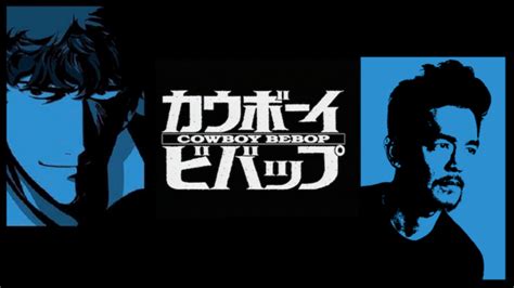 Live Action Cowboy Bebop Netflix Series Wraps Season 1 Filming