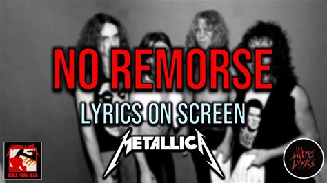 Metallica No Remorse Lyrics On Screen Video 🎤 🎸🥁 Youtube
