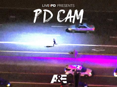 Watch Live Pd Presents Pd Cam Season 3 Prime Video