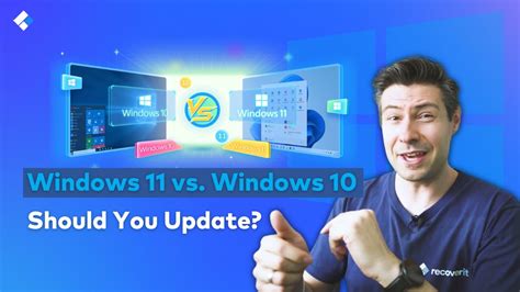 Windows 11 Vs Windows 10 Should You Update