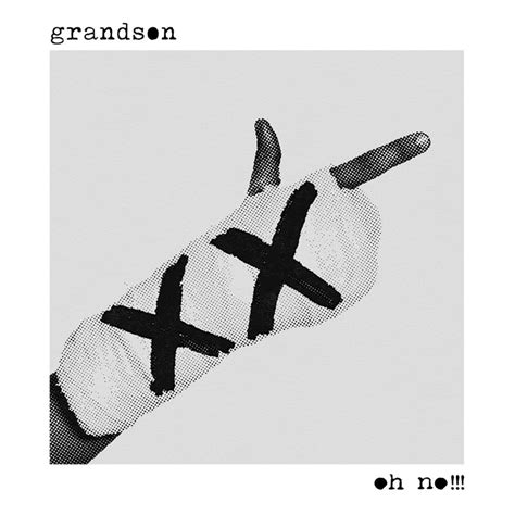 Grandson Oh No Lyrics Genius Lyrics