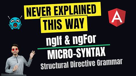 Structural Directive Ngif Ngfor Grammar Microsyntax