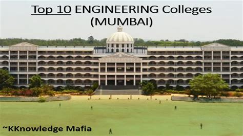 Top 10 Engineering Colleges Mumbai 2018 19 Courseslocationfees