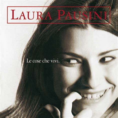 Laura Pausini Incancellabile Lyrics Genius Lyrics