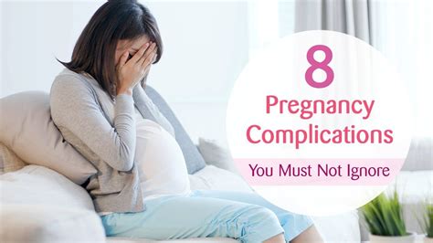 8 Common Pregnancy Complications To Watch Out For Youtube