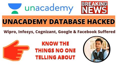 Unacademy Hacked User Data Of 22 Million Users Compromised