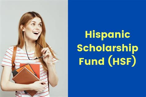 Hispanic Scholarship Fund Hsf 2023