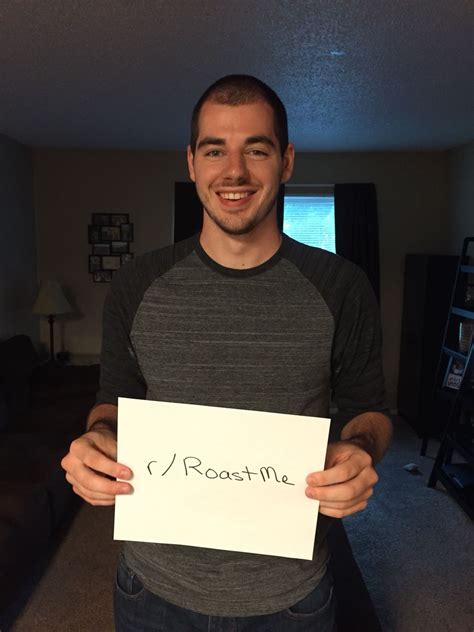 I first realized i was going bald when it started taking longer and longer for me to wash my face. I have daddy issues, big eyebrows, and a receding hairline. Do your worst. : RoastMe