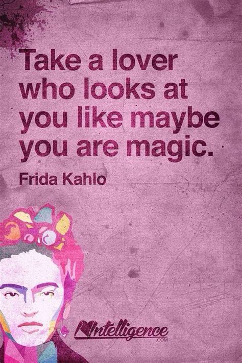 Frida Kahlo Quotes About Women Quotesgram Quotes About Love And