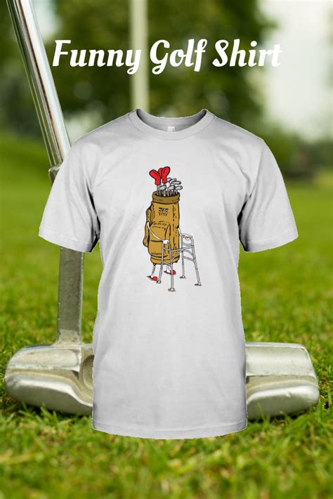 I Love This Funny Golf Shirt It Is So True If You Are Looking For