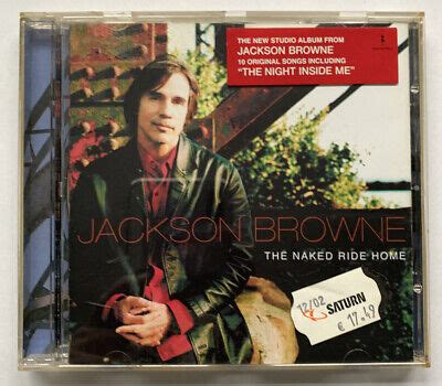 The Naked Ride Home Von Jackson Browne Ebay