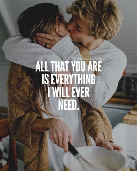 All That You Are Is Everything I Will Ever Need Pictures Photos And