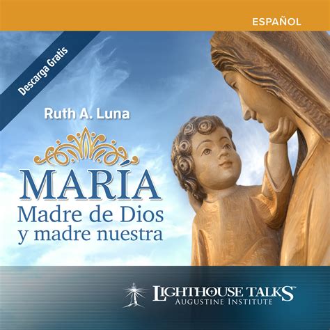 Spanish María Madre De Dios Y Madre Nuestra Lighthouse Catholic Media