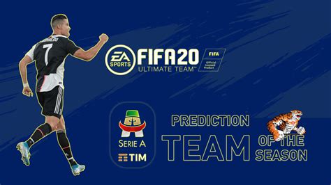 FIFA 20: TOTS Serie A TIM Predictions – Team Of The Season