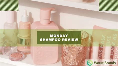 Monday Shampoo Review Is It Good For Your Hair Worst Brands