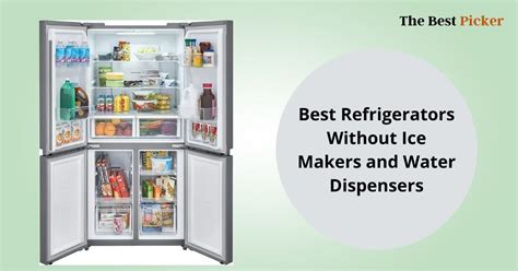 The 5 Best Refrigerators Without Ice Makers In 2022