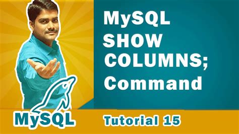 Mysql Show Columns Command How To Show Table Structure Schema In
