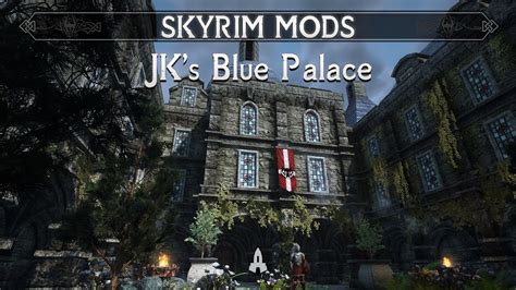 Jks Blue Palace Skyrim Mods Seae Youtube
