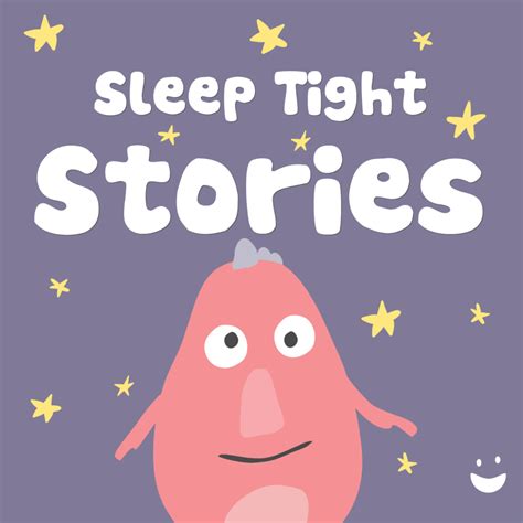 Sleep Tight Stories Sleep Tight Media