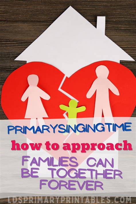Families Can Be Together Forever How To Approach Teaching This Lds