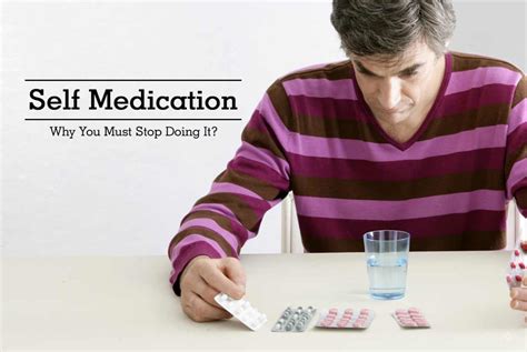 Self Medication Why You Must Stop Doing It By Dr Praveen