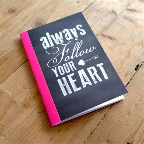 Always Follow Your Heart A6 Notebook By The Strawberry