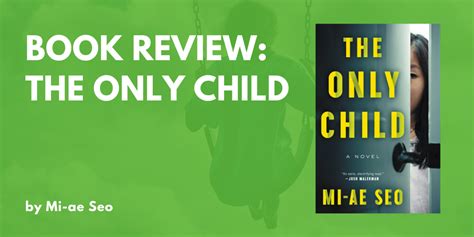 Book Review The Only Child Breakeven Books