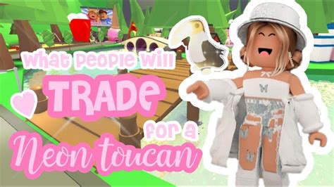 What Will People Trade For Nfr Toucan Roblox Adopt Me Youtube