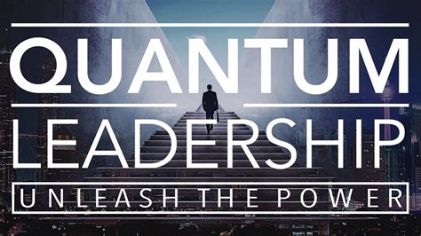 Quantum Leadership Youtube
