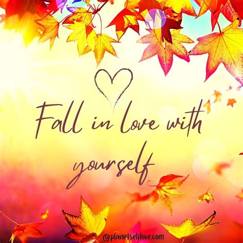 Fall In Love With Yourself Self Love Falling In Love Wishes For You