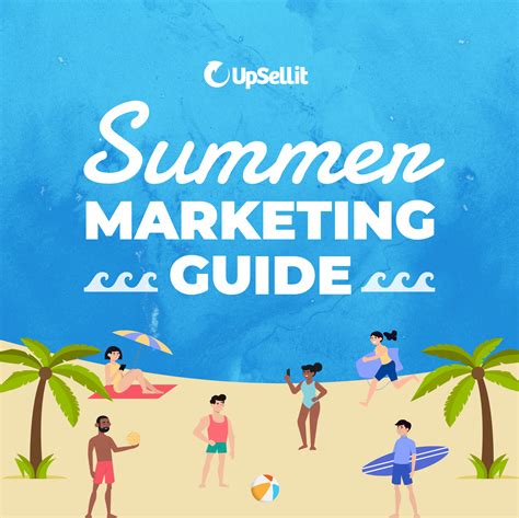 Q3 Seasonal Marketing Summer Marketing Guide
