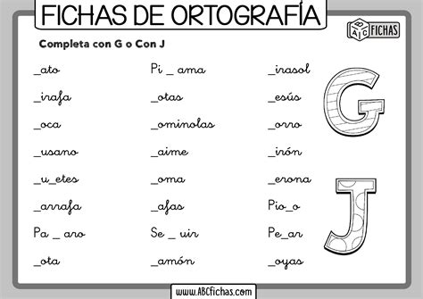 Ejercicios De Ortografia Con G Y J Abc Fichas