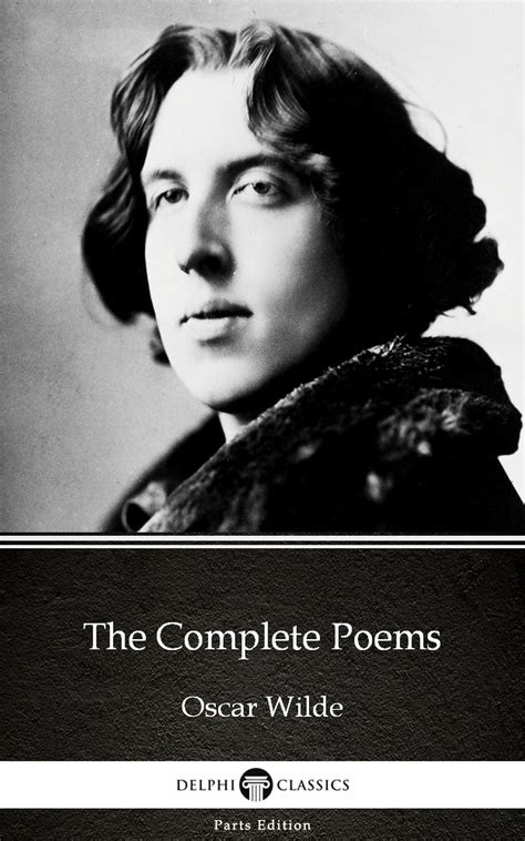 The Complete Poems By Oscar Wilde Illustrated Ebook