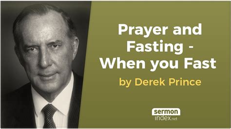 Prayer And Fasting When You Fast By Derek Prince Youtube