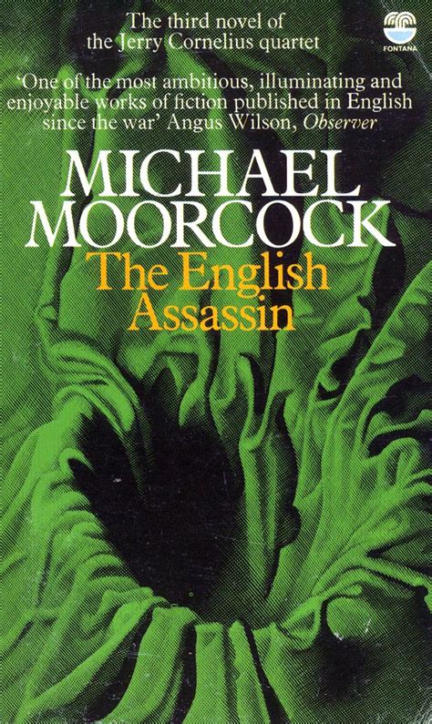 The English Assassin A Romance Of Entropy Michael Moorcock Fontana