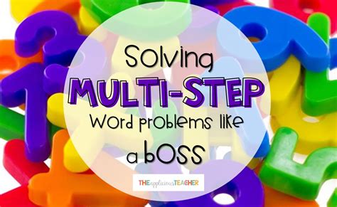 Solving Multi-Step Word Problems Like a Boss