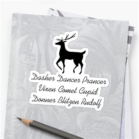 Dasher Dancer Prancer Vixen Comet Cupid Donner Blitzen Rudolf Santa Reindeer Stickers By Tia