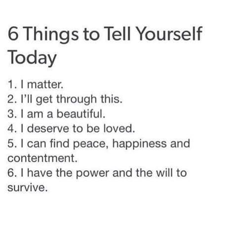 6 Things To Tell Yourself Today Pictures Photos And Images For