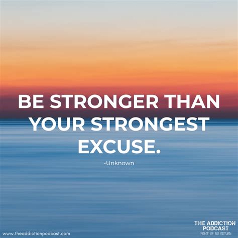Be Stronger Than Your Strongest Excuse Stronger Than You Diet