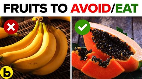 8 Healthy Fruits You Should Be Eating And 8 You Shouldnt Youtube In