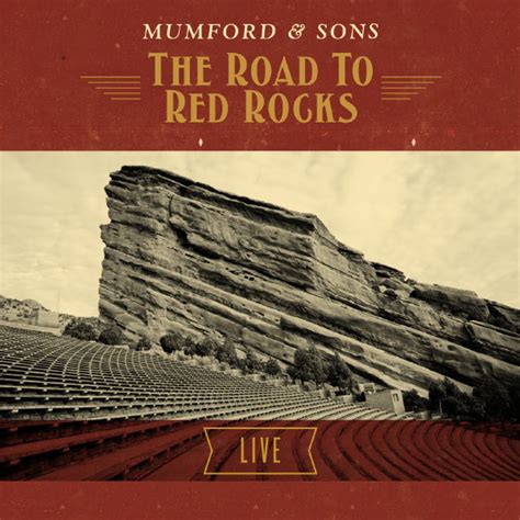 The Road To Red Rocks Live Live Marcus Mumford Qobuz