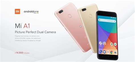 Xiaomi Mi A1 Launched Dual Cameras Powered By Android One