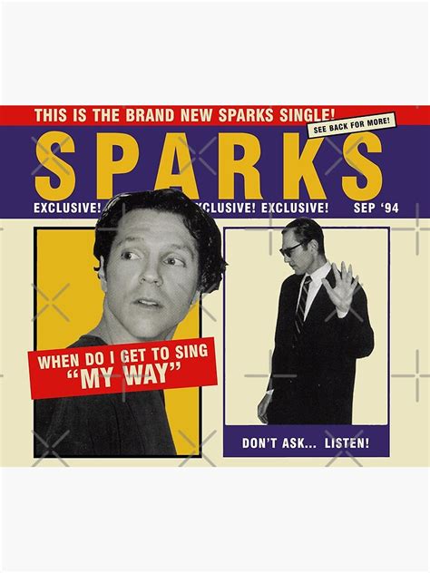 Sparks When Do I Get To Sing My Way Poster By Throwbackmotors